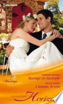 Mariage en Australie - L'amour, le vrai