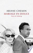 Mariage en douce