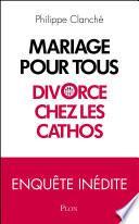 Mariage pour tous : divorce chez les cathos
