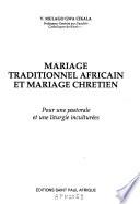 Mariage traditionnel africain et mariage chrétien