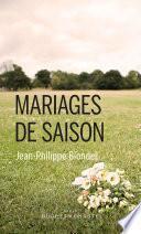 Mariages de saison