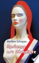 Marianne est déchaînée