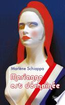 Marianne est déchaînée