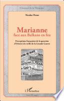 Marianne face aux Balkans en feu