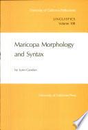 Maricopa Morphology and Syntax