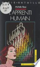 Marie-Bataille (2). L'apprenti humain