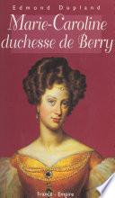 Marie-Caroline, duchesse de Berry