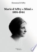 Marie d'Affry « Mimi » 1895-1944