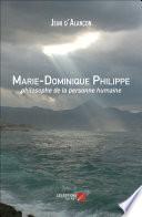 Marie-Dominique Philippe, philosophe de la personne humaine