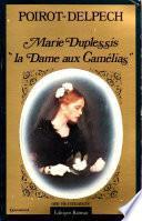 Marie Duplessis, la Dame aux Camélias