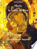 Marie, la Sainte de Dieu