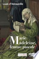 Marie-Madeleine, femme pascale