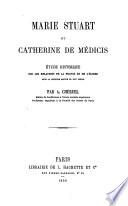 Marie Stuart et Catherine de Médicis
