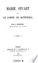 Marie Stuart et le comte de Bothweil
