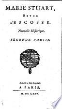 Marie Stuart, reyne d'Escosse