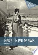 Marie, un peu de biais
