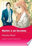 MARIÉE À UN INCONNU