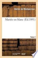 Mariee En Blanc
