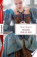 Mariée par le roi