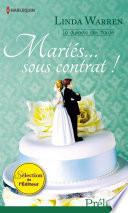 Mariés... sous contrat !