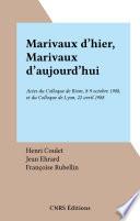 Marivaux d'hier, Marivaux d'aujourd'hui