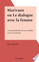 Marivaux ou Le dialogue avec la femme