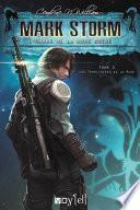 MARK STORM 5 - L’Ombre de la Rose Noire