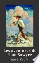 Mark Twain : Les aventures de Tom Sawyer