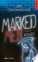 Marked Men Saison 5 Rowdy