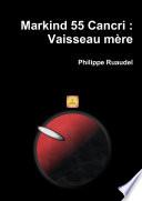 Markind 55 Cancri : Vaisseau mère