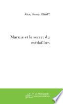 Marnie et le secret du médaillon