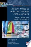 Marques cultes et culte des marques chez les jeunes