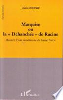 Marquise ou la Déhanchée de Racine