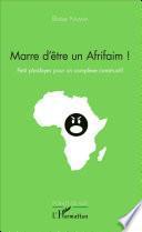 Marre d'être un Afrifaim !