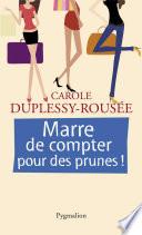Marre de compter pour des prunes !
