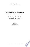 Marseille la violente