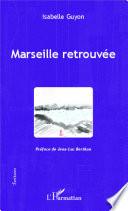 Marseille retrouvée