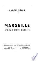 Marseille sous l'occupation