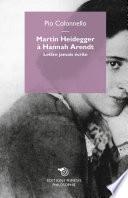 Martin Heidegger à Hannah Arendt