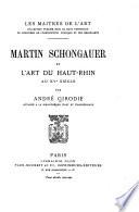 Martin Schongauer et l'art du Haut-Rhin au XVe siècle