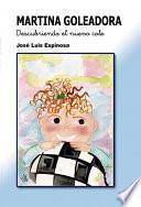 Livre MARTINA GOLEADORA: Descubriendo el nuevo cole