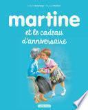 Martine et le cadeau d'anniversaire