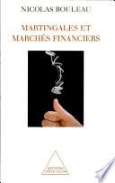 Martingales et Marchés financiers
