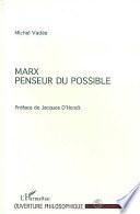 Marx, penseur du possible