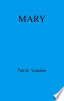 Mary
