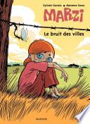 Marzi - Tome 4 - Le bruit des villes