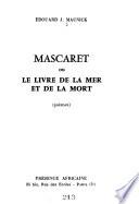 Mascaret ou le Livre de la mer et de la mort