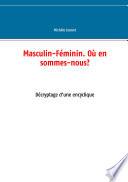 Masculin-Féminin. Où en sommes-nous?