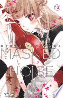 Masked Noise - Tome 13
