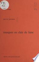 Masques au clair de lune